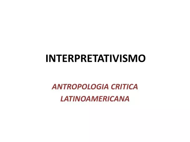 interpretativismo