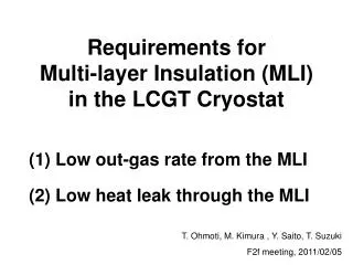Requirements for Multi-layer Insulation (MLI) in the LCGT Cryostat