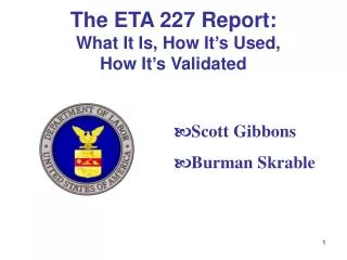 The ETA 227 Report: What It Is, How It’s Used, How It’s Validated