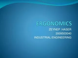 ERGONOMICS