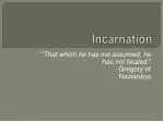 Incarnation - slide 1