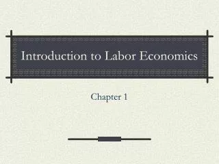 Introduction to Labor Economics
