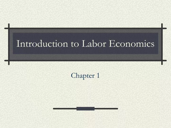 introduction to labor economics