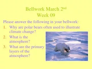 Bellwork March 2 nd Week 09