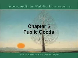Chapter 5 Public Goods