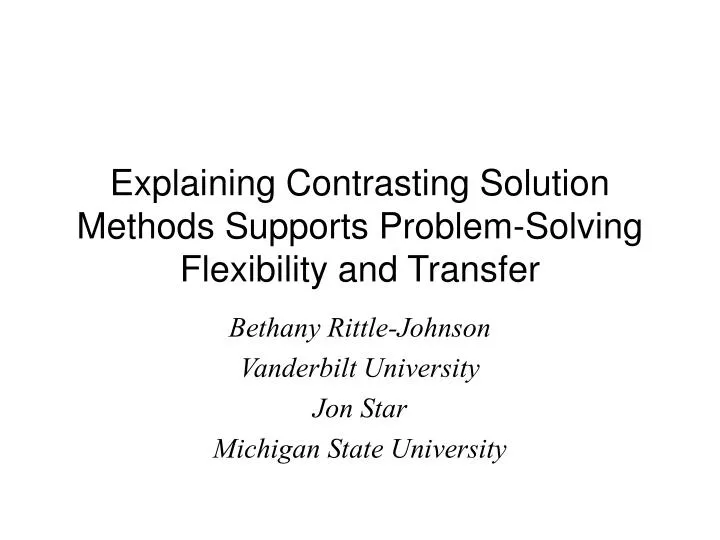 explaining contrasting solution methods supports problem solving flexibility and transfer