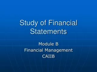 Study of Financial Statements