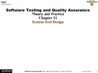 Software Testing and Quality Assurance Theory and Practice Chapter 11 System Test Design
