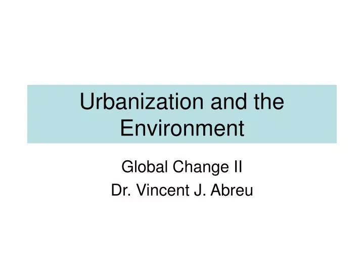 urbanization and the environment