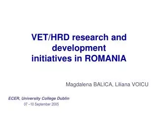 VET/HRD research and development initiatives in ROMANIA