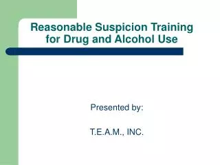 Reasonable Suspicion Training for Drug and Alcohol Use