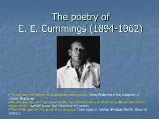 The poetry of E. E. Cummings (1894-1962)