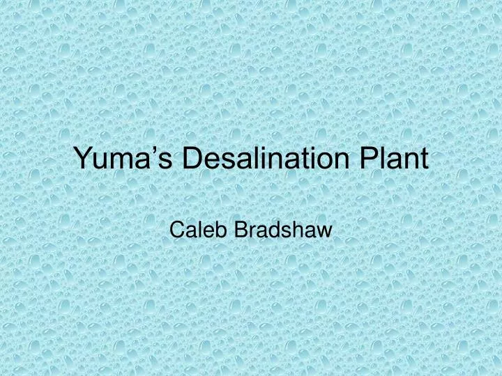 yuma s desalination plant