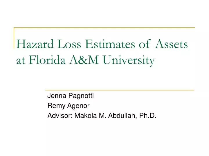 hazard loss estimates of assets at florida a m university