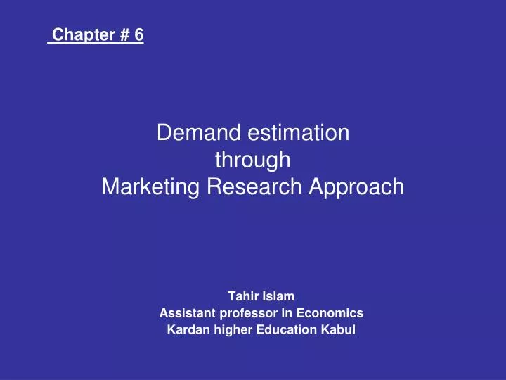 demand estimation through marketing research approach