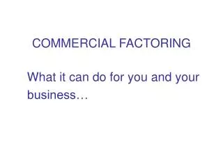 COMMERCIAL FACTORING