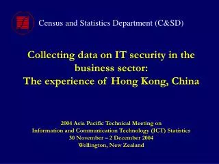 Census and Statistics Department (C&amp;SD)