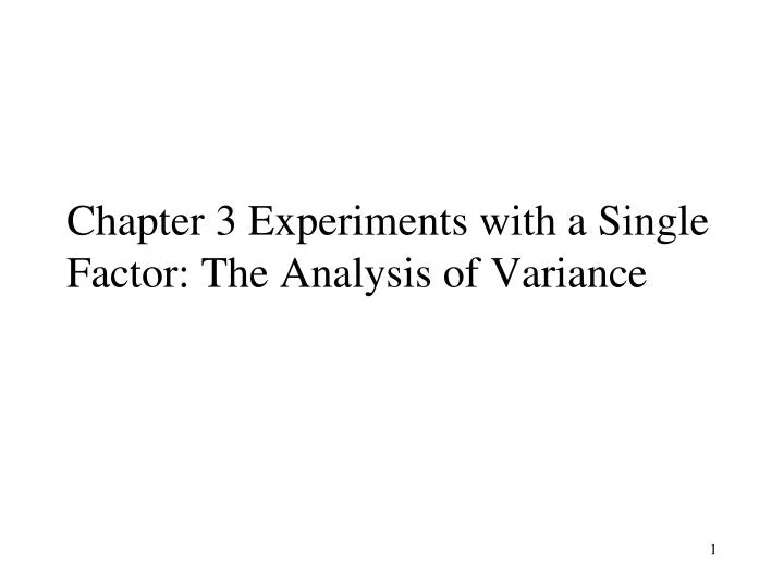 chapter 3 experiments with a single factor the analysis of variance