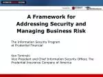 A Framework for Addressing Security and Managing Business Risk - slide 1
