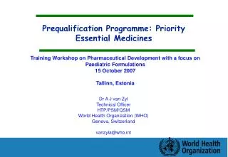 Prequalification Programme: Priority Essential Medicines