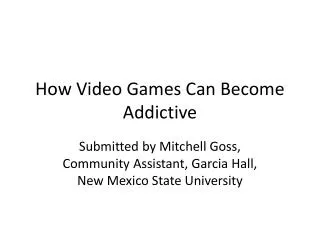How Video Games Can Become Addictive