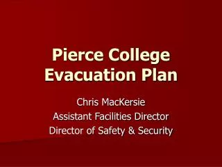 Pierce College Evacuation Plan