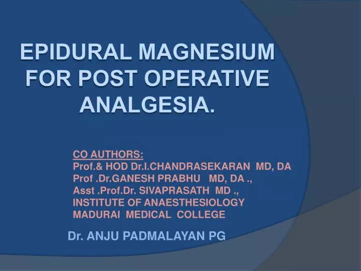 epidural magnesium for post operative analgesia