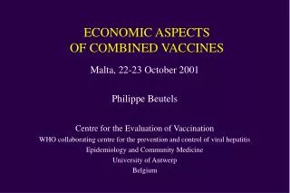 ECONOMIC ASPECTS OF COMBINED VACCINES