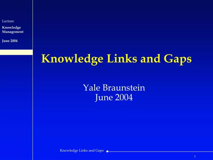 knowledge links and gaps