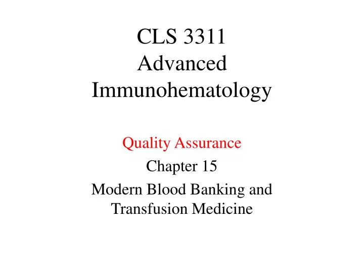 cls 3311 advanced immunohematology