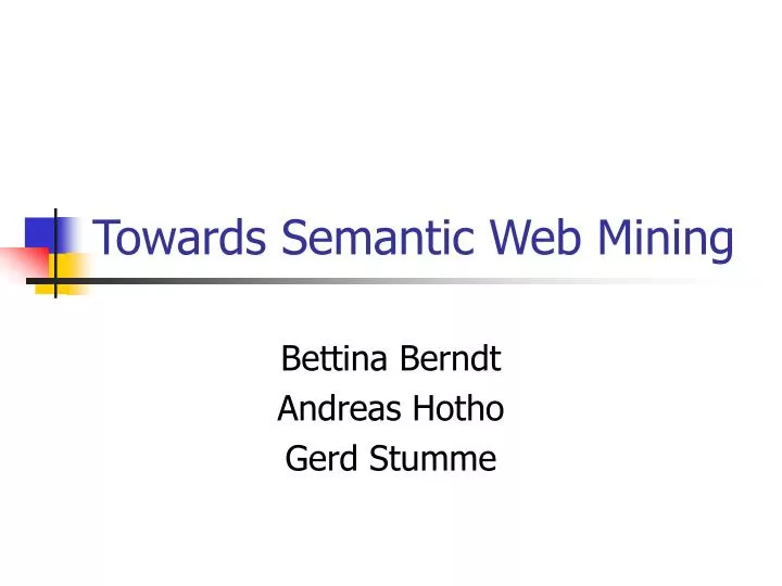 towards semantic web mining