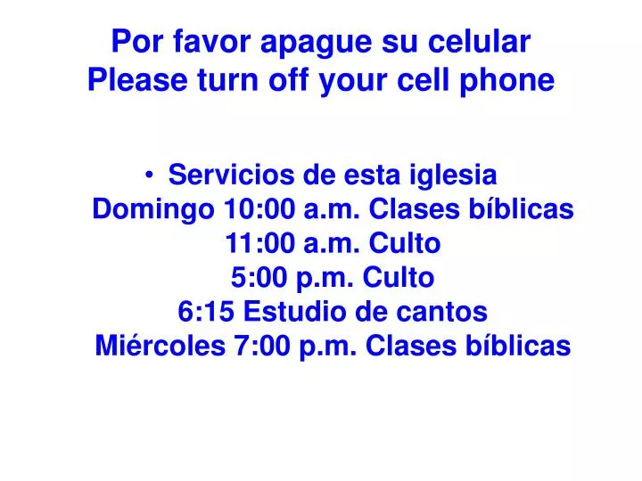 por favor apague su celular please turn off your cell phone