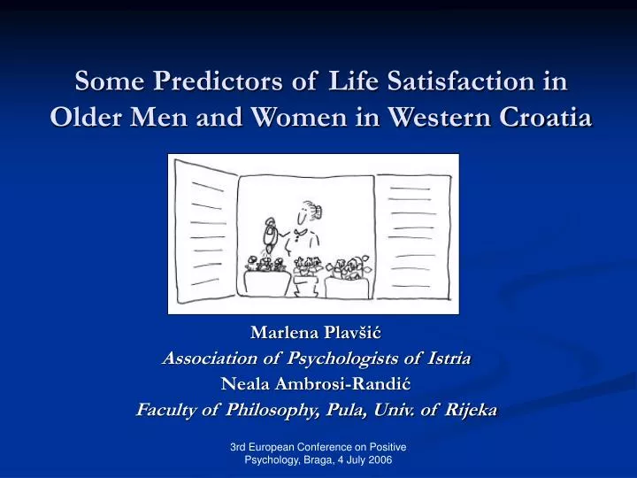 some predictors of life satisfaction in older men and women in western croatia