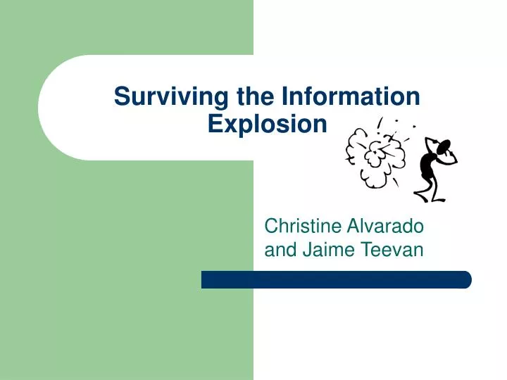 surviving the information explosion