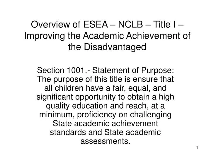 overview of esea nclb title i improving the academic achievement of the disadvantaged