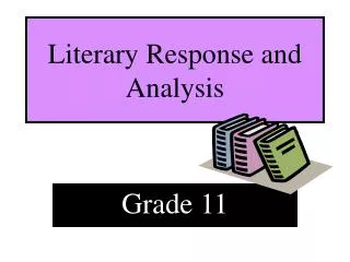 Literary Response and Analysis
