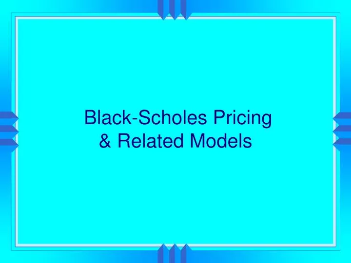 black scholes pricing related models