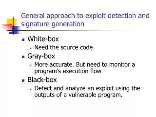 General approach to exploit detection and signature generation