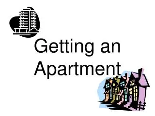 Getting an Apartment