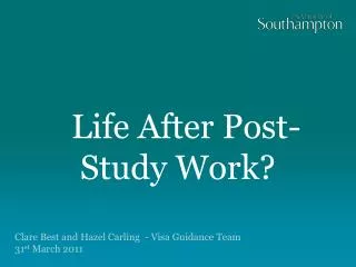 Life After Post-Study Work?