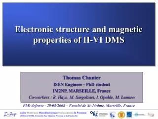 Electronic structure and magnetic properties of II-VI DMS