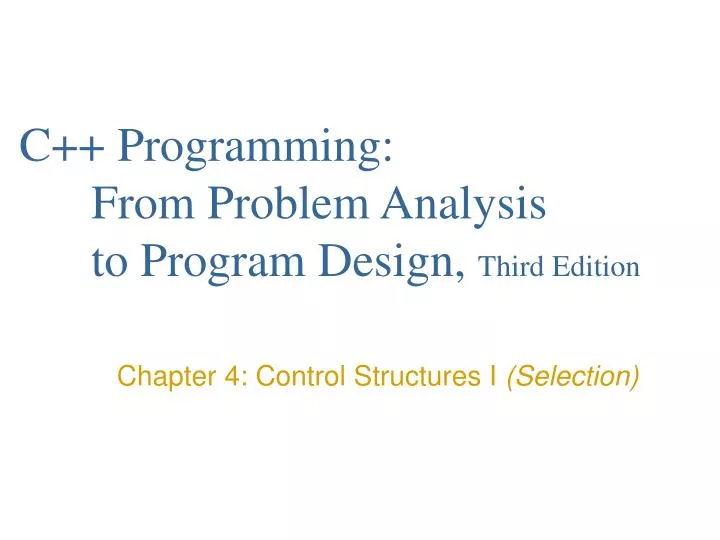 c programming from problem analysis to program design third edition