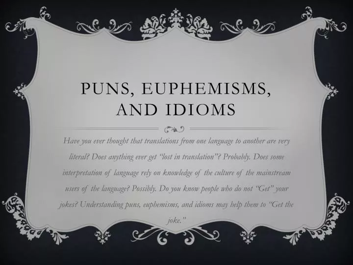 puns euphemisms and idioms