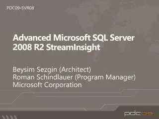 Advanced Microsoft SQL Server 2008 R2 StreamInsight