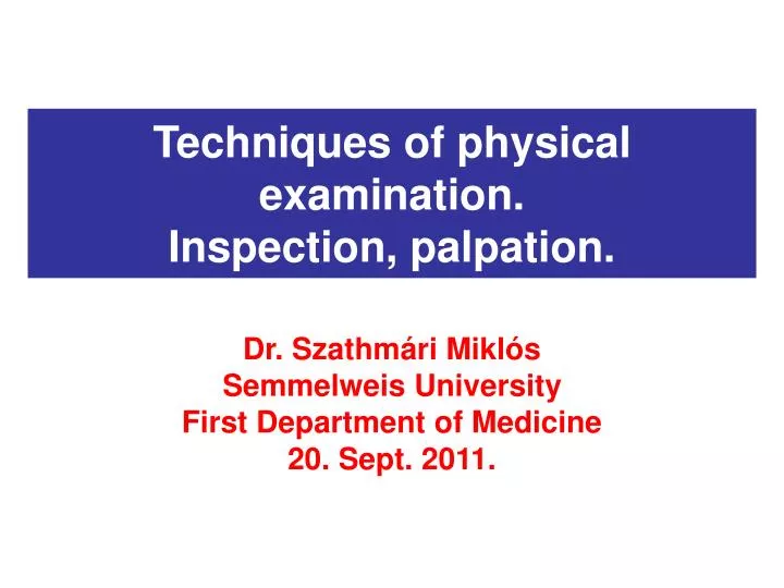 techniques of physical examination inspection palpation