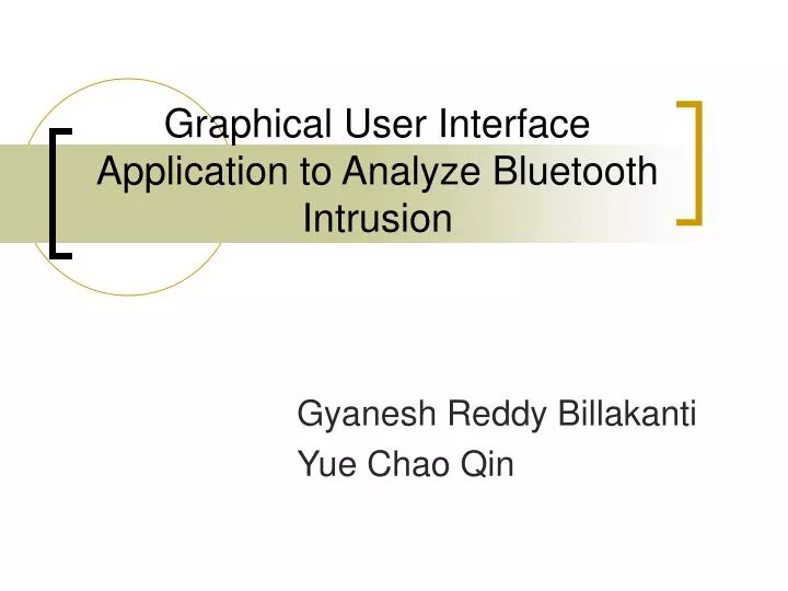 graphical user interface application to analyze bluetooth intrusion