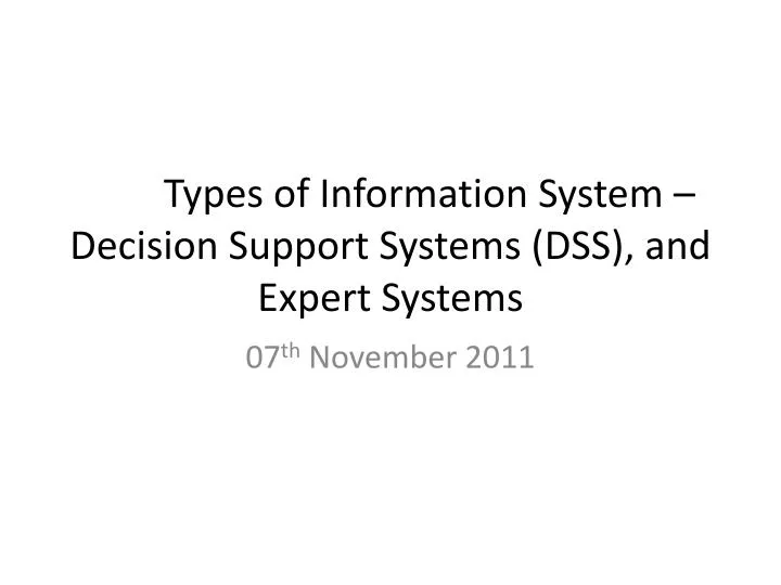types of information system decision support systems dss and expert systems