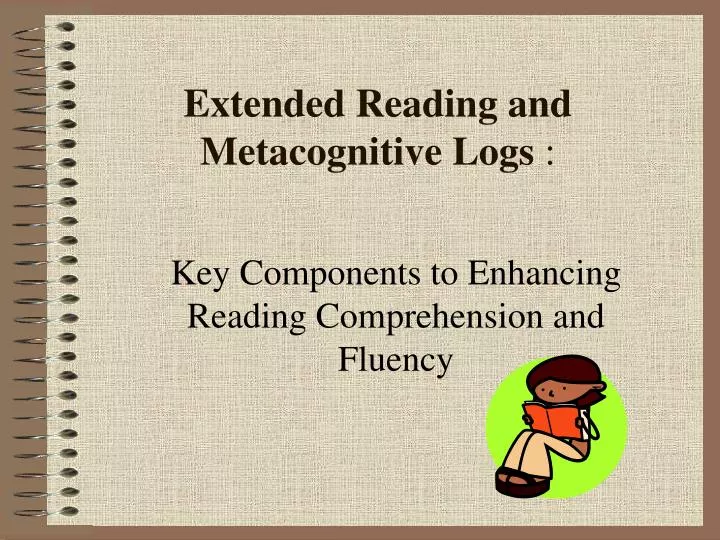 extended reading and metacognitive logs