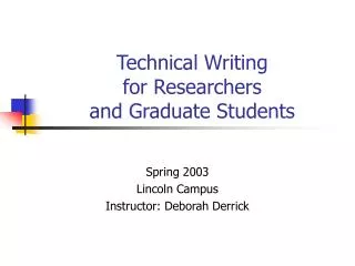 Technical Writing for Researchers and Graduate Students