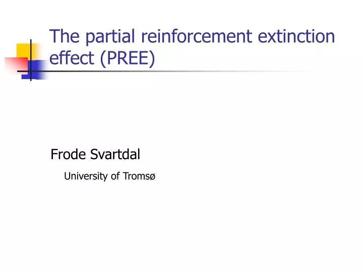 the partial reinforcement extinction effect pree